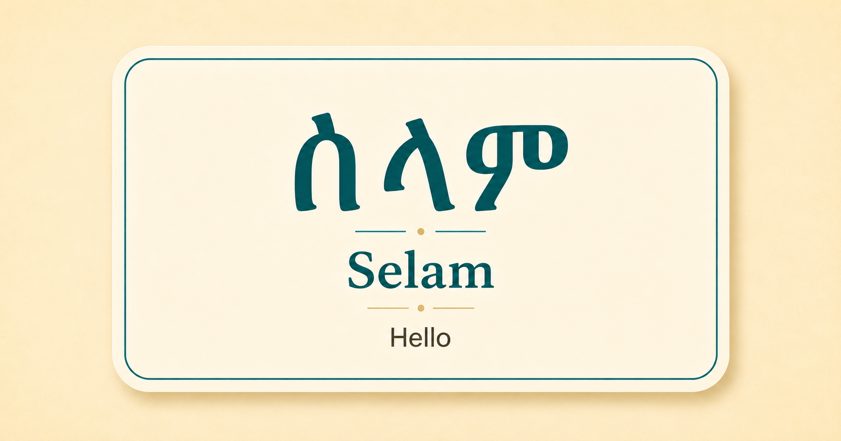 learn Tigrinya beginner guide with Selam greeting